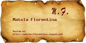 Matola Florentina névjegykártya